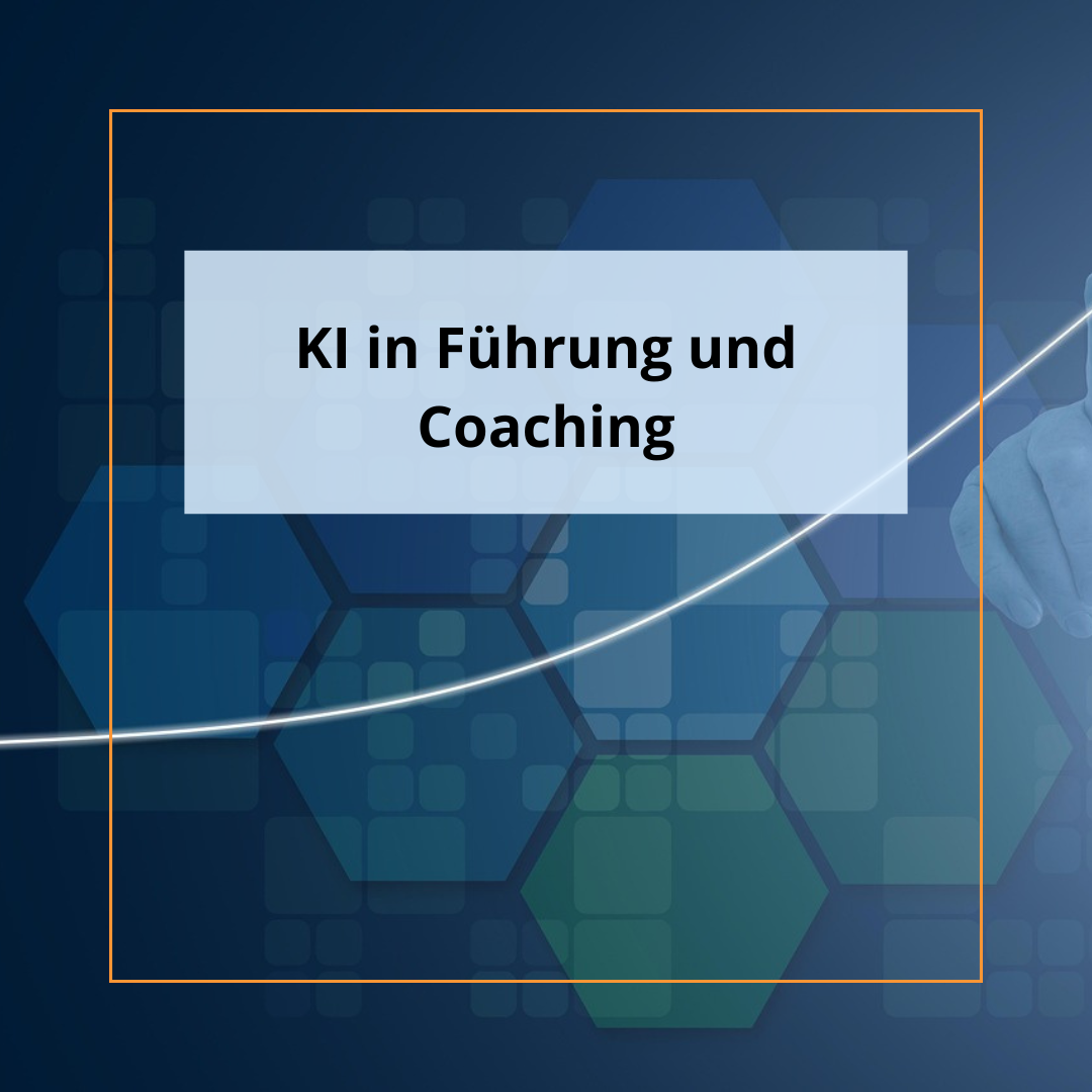 KI in Führung und Coaching